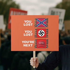 Resist Political Protest Protest Sign History Anti Hate Extremism Authoritarianism TS02 Horizontal 18" x 24" Orange Print Your Wear