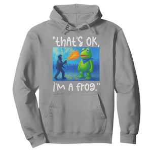 Funny Portland Frog Protest Hoodie Thats OK Im A Frog Pepper Spray TS02 Sport Gray Print Your Wear