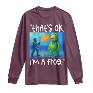 Funny Portland Frog Protest Long Sleeve Shirt Thats OK Im A Frog Pepper Spray TS02 Maroon Print Your Wear