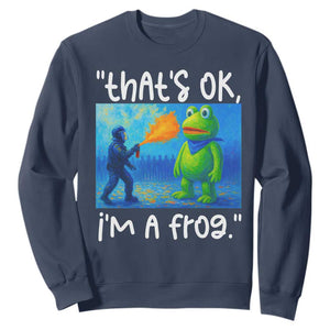 Funny Portland Frog Protest Sweatshirt Thats OK Im A Frog Pepper Spray TS02 Navy Print Your Wear