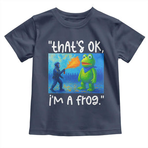Funny Portland Frog Protest Toddler T Shirt Thats OK Im A Frog Pepper Spray TS02 Navy Print Your Wear