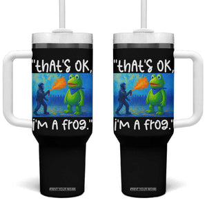 Funny Portland Frog Protest Tumbler With Handle Thats OK Im A Frog Pepper Spray TS02 One Size: 40 oz Black Print Your Wear