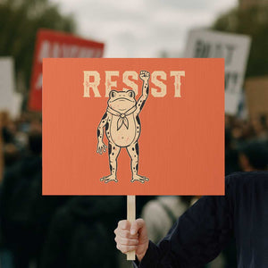 Frog Resist Protest Sign Raised Fist Protest Fighter Retro Graphic TS02 Horizontal 18" × 24" Orange Print Your Wear