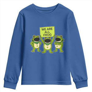We Are All Frog Youth Sweatshirt Frogs Protest Together Strong TS02 Royal Blue Print Your Wear