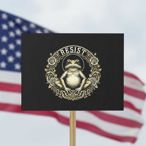 Zen Frog Resist Protest Sign Sacred Resistance Protest Ornate Style Graphic TS02 Horizontal 18" × 24" Black Print Your Wear
