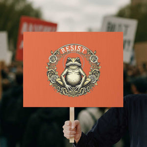 Zen Frog Resist Protest Sign Sacred Resistance Protest Ornate Style Graphic TS02 Horizontal 18" × 24" Orange Print Your Wear