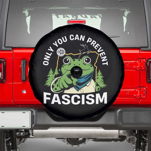 Only You Can Prevent Fascism Portland Frog Spare Tire Cover Resist Protest Scenic Edition TS02 Black Print Your Wear