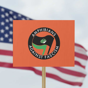 Amphibians Against Fascism Protest Sign Anti-Fascist Frog Logo Portland Protest TS02 Horizontal 18" × 24" Orange Print Your Wear