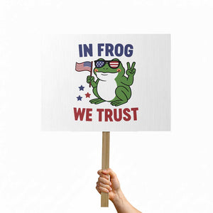 In Frog We Trust Protest Sign Patriotic Portland Frogs Protest - Print Your Wear