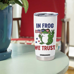 In Frog We Trust Tumbler Cup Patriotic Portland Frogs Protest TS02 Print Your Wear