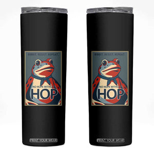 No Hope Without Hop Skinny Tumbler Ribbit Resist Repeat Resistance Frog Protest Pop Art Graphic TS02 Black Print Your Wear