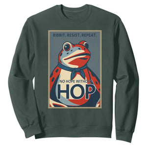 No Hope Without Hop Sweatshirt Ribbit Resist Repeat Resistance Frog Protest Pop Art Graphic TS02 Dark Forest Green Print Your Wear