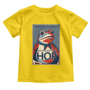 No Hope Without Hop Toddler T Shirt Ribbit Resist Repeat Resistance Frog Protest Pop Art Graphic TS02 Daisy Print Your Wear