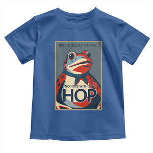 No Hope Without Hop Toddler T Shirt Ribbit Resist Repeat Resistance Frog Protest Pop Art Graphic TS02 Royal Blue Print Your Wear