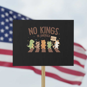 No Kings in America Protest Sign Resist Protest Cute Animal Resistance March TS02 Horizontal 18" × 24" Black Print Your Wear