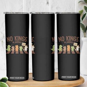 No Kings in America Skinny Tumbler Resist Protest Cute Animal Resistance March TS02 Print Your Wear