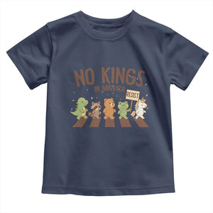 No Kings in America Toddler T Shirt Resist Protest Cute Animal Resistance March TS02 Navy Print Your Wear