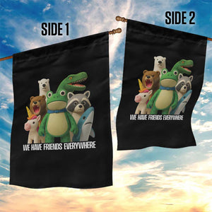 United Mascots Protest Garden Flag We Have Friends Everywhere TS02 Print Your Wear