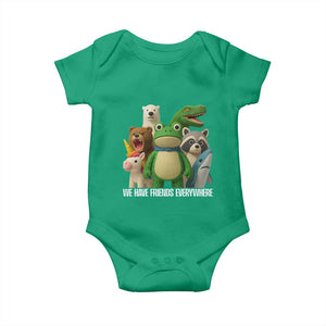 United Mascots Protest Baby Onesie We Have Friends Everywhere TS02 Irish Green Print Your Wear