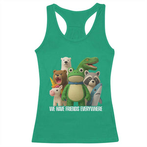 United Mascots Protest Racerback Tank Top We Have Friends Everywhere TS02 Irish Green Print Your Wear