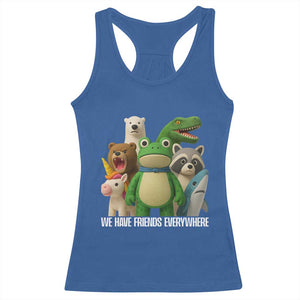 United Mascots Protest Racerback Tank Top We Have Friends Everywhere TS02 Royal Blue Print Your Wear