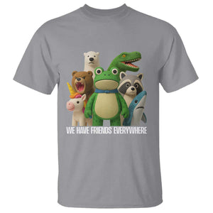 United Mascots Protest T Shirt We Have Friends Everywhere TS02 Sport Gray Print Your Wear