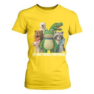 United Mascots Protest T Shirt For Women We Have Friends Everywhere TS02 Daisy Print Your Wear