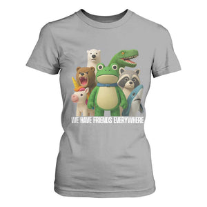 United Mascots Protest T Shirt For Women We Have Friends Everywhere TS02 Sport Gray Print Your Wear