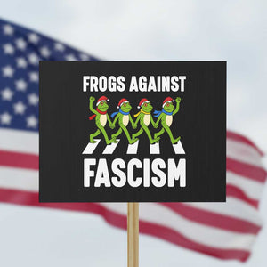Santa Frog Against Fascism Protest Sign Christmas Holiday Frogs Band Resistance Protest TS02 Horizontal 18" × 24" Black Print Your Wear