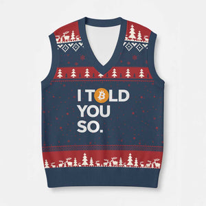 Funny Bitcoin V-Neck Knit Sweater Vest Bitcoin I Told You So Funny BTC Crypto Cryptocurrency Trader TS02 Navy Red Print Your Wear