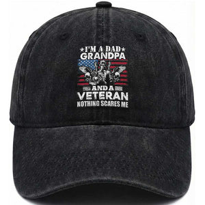 I’m a Dad Grandpa and Veteran Washed Cotton Baseball Cap Fearless Patriotic Military Family TS02 Washed Cap Universal Fit Black Print Your Wear