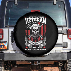 American Veteran Spare Tire Cover I Have Two Titles Veteran And Grumpy Funny US Veterans Pride TS02 No hole Black Print Your Wear