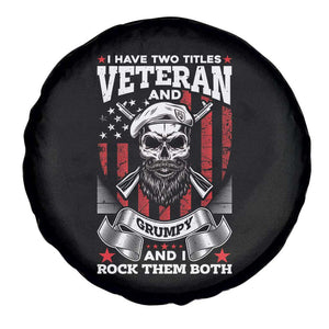 American Veteran Spare Tire Cover I Have Two Titles Veteran And Grumpy Funny US Veterans Pride TS02 Print Your Wear