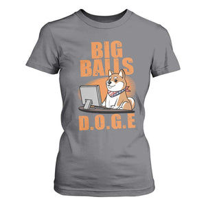 Funny Big Balls D.O.G.E T Shirt For Women DOGE Shiba TS02 Charcoal Print Your Wear