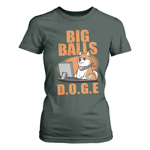 Funny Big Balls D.O.G.E T Shirt For Women DOGE Shiba TS02 Dark Forest Green Print Your Wear