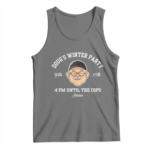 Funny Doug's Winter Party Tank Top February 18th 4pm Until The Cops Arrive TS02 Black Heather Print Your Wear