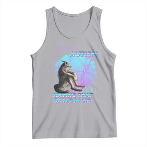 Funny Autistic Alpha Wolf Meme Tank Top You Call It Autism I Call It Having That Dawg In Me TS02 Athletic Heather Print Your Wear