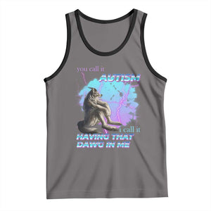 Funny Autistic Alpha Wolf Meme Tank Top You Call It Autism I Call It Having That Dawg In Me TS02 Deep Heather Black Print Your Wear