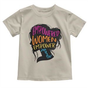 Empowered Women Empower Women Toddler T Shirt TS02 Sand Print Your Wear