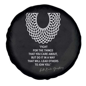 RGB Inspirational Quotes Spare Tire Cover Fight For The Things You Care About TS02 Print Your Wear