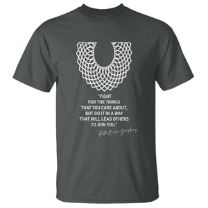 RGB Inspirational Quotes T Shirt Fight For The Things You Care About TS02 Dark Heather Print Your Wear