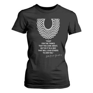 RGB Inspirational Quotes T Shirt For Women Fight For The Things You Care About TS02 Black Print Your Wear