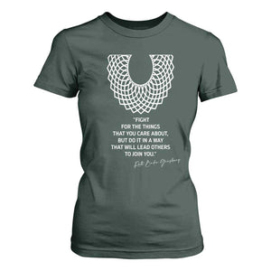 RGB Inspirational Quotes T Shirt For Women Fight For The Things You Care About TS02 Dark Forest Green Print Your Wear