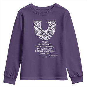 RGB Inspirational Quotes Youth Sweatshirt Fight For The Things You Care About TS02 Purple Print Your Wear
