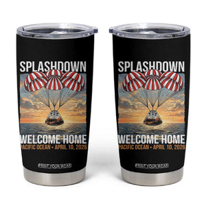 2026 Lunar Mission Splashdown Welcome Home Tumbler Cup Pacific Ocean April 10 Vintage Capsule Recovery Graphic TS02 Black Print Your Wear