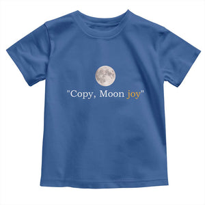 Copy Moon Joy Space Minimalist Toddler T Shirt 2026 Lunar Mission Success TS02 Royal Blue Print Your Wear