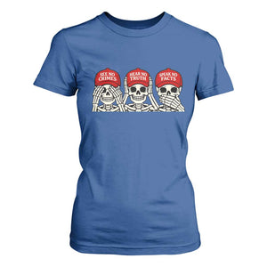 See No Crimes Hear No Truth Speak No Facts Skeletons T Shirt For Women Political Satire Three Wise Monkeys Graphic TS02 Royal Blue Print Your Wear