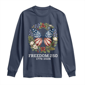 Freedom 250 Years American Flag Butterfly Long Sleeve Shirt Floral Wreath Patriotic 1776-2026 Semiquincentennial Celebration TS02 Navy Print Your Wear