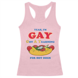 Yeah I’m GAY Got A Yearning For Hot Dogs Racerback Tank Top Funny Foodie Humor Retro Graphic TS02 Light Pink Print Your Wear