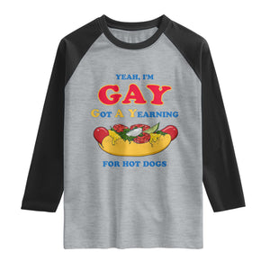 Yeah I’m GAY Got A Yearning For Hot Dogs Raglan Shirt Funny Foodie Humor Retro Graphic TS02 Heather Gray Black Print Your Wear